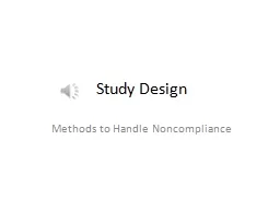 Study Design Methods to Handle Noncompliance