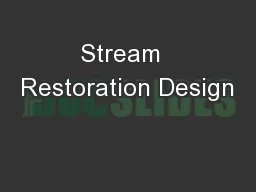 Stream  Restoration Design
