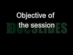 Objective of the session