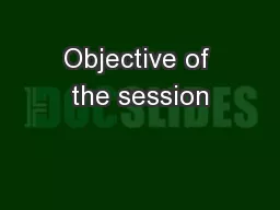 Objective of the session