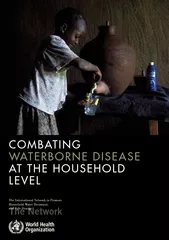 COMBATING WATERBORNE DISEASE AT THE HOUSEHOLD LEVEL Th