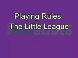 Playing Rules The Little League