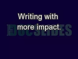 Writing with more impact.