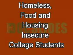 Supporting Homeless, Food and Housing Insecure College Students
