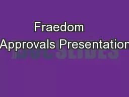 Fraedom   Approvals Presentation