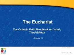 The Eucharist The Catholic Faith Handbook for Youth, Third Edition