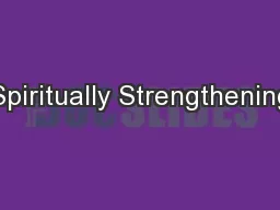 Spiritually Strengthening