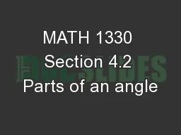 MATH 1330 Section 4.2 Parts of an angle