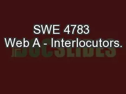SWE 4783 Web A - Interlocutors.