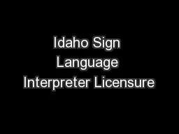 Idaho Sign Language Interpreter Licensure