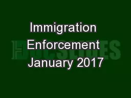 Immigration Enforcement January 2017
