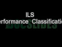 ILS Performance  Classification