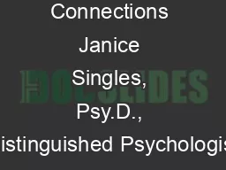 Mind-Gut Connections Janice Singles, Psy.D., Distinguished Psychologist