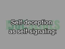 Self-deception as self-signaling: