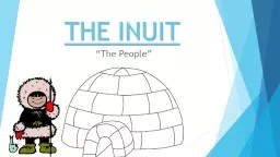 THE INUIT “The People”