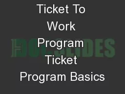 Ticket To Work Program Ticket Program Basics
