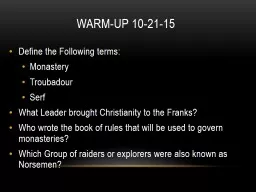 Warm-up  10-21-15 Define the Following terms: