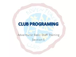 CLUB PROGRAMING Adventurer Basic Staff Training