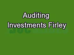 Auditing Investments Firley