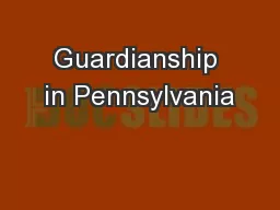 Guardianship in Pennsylvania