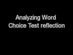 Analyzing Word Choice Test reflection