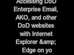 Accessing DoD Enterprise Email, AKO, and other DoD websites with Internet Explorer & Edge on yo