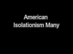 American Isolationism Many