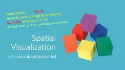 Spatial Visualization Let’s Learn about Spatial Vis!