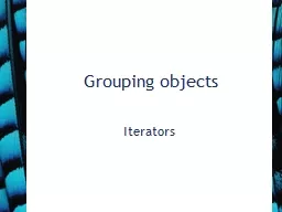 Grouping objects Iterators