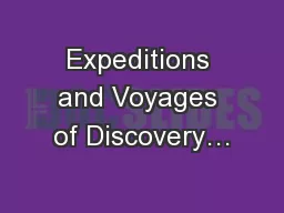 Expeditions and Voyages of Discovery…