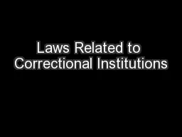 Laws Related to Correctional Institutions