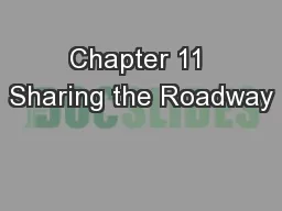 Chapter 11 Sharing the Roadway