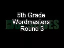 5th Grade Wordmasters Round 3