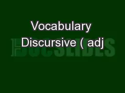 Vocabulary Discursive ( adj