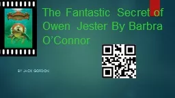 The Fantastic Secret of Owen Jester By Barbra O’Connor
