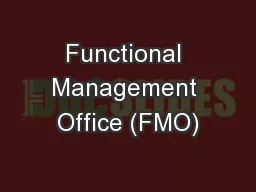 Functional Management Office (FMO)