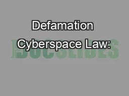 Defamation Cyberspace Law: