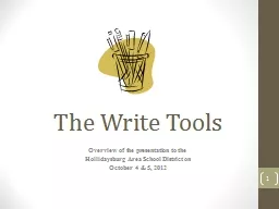 The Write Tools Overview of the presentation to the