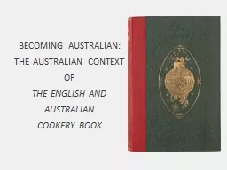 BECOMING AUSTRALIAN: THE AUSTRALIAN CONTEXT OF