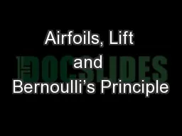Airfoils, Lift and Bernoulli’s Principle
