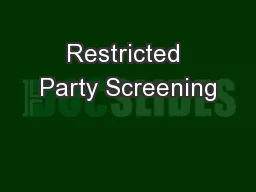 Restricted Party Screening