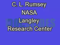 C. L. Rumsey NASA Langley Research Center
