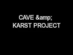 CAVE & KARST PROJECT