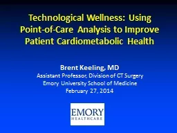 Technological Wellness: Using Point-of-Care Analysis to Improve Patient
