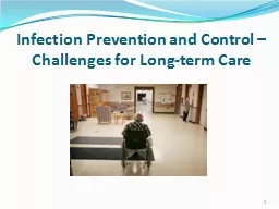 Infection Prevention and Control – Challenges for Long-term Care