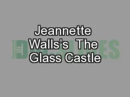 Jeannette Walls’s  The Glass Castle