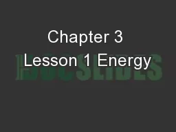 Chapter 3 Lesson 1 Energy