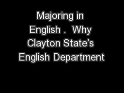 Majoring in English .  Why Clayton State’s English Department
