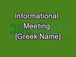 Informational Meeting [Greek Name]