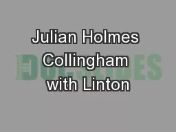 Julian Holmes Collingham with Linton